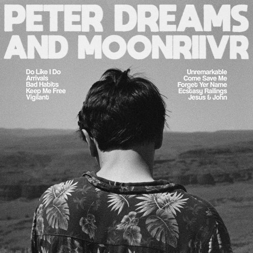 Peter Dreams - Peter Dreams and MOONRIIVR (2025) [Hi-Res]