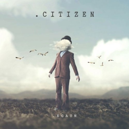 .egaun - .Citizen (2025)