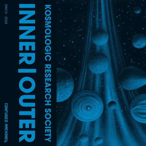 Kosmologic Research Society - Inner | Outer (2025)