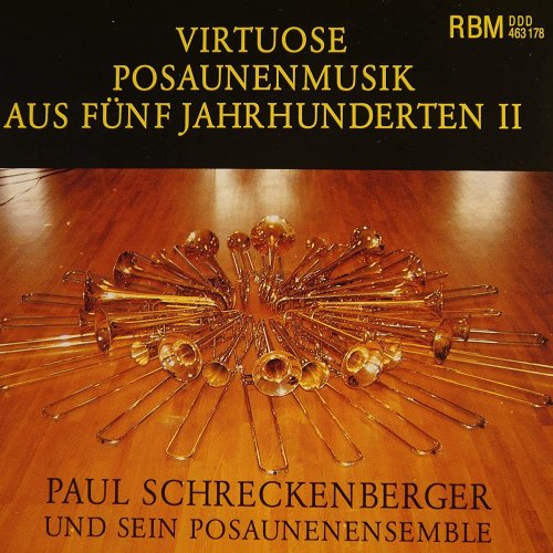 Paul Schreckenberger and Schreckenberger Posaunenensemble - Virtuosic Trombone Music from 5 Centuries, Vol. 2 (2025)