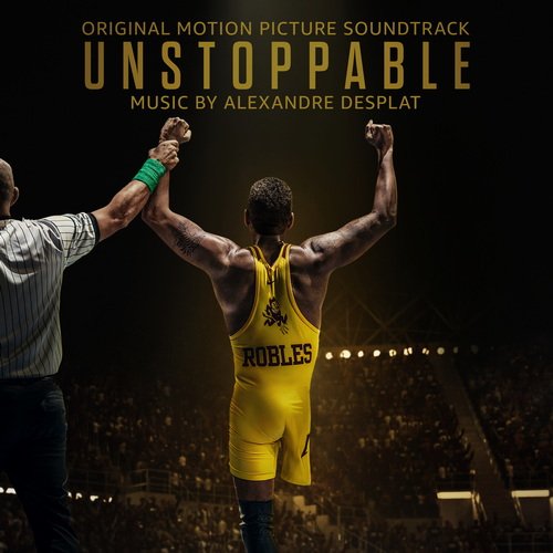 Alexandre Desplat - Unstoppable (Original Motion Picture Soundtrack) (2025) [Hi-Res]