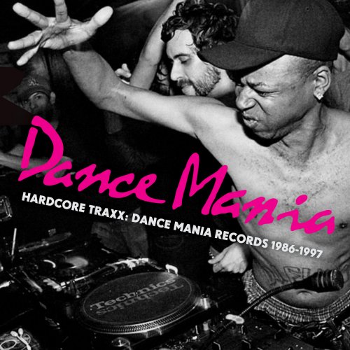 Various Artists - Hardcore Traxx: Dance Mania Records 1986-1995 (2014)