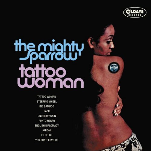 Mighty Sparrow - Tattooed Woman (2020)