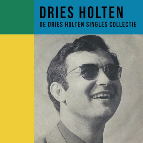 Dries Holten - De Dries Holten Singles Collectie (2025) Hi-Res