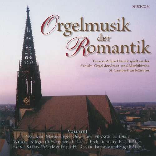 Tomasz Adam Nowak - Orgelmusik der Romantik (2025)