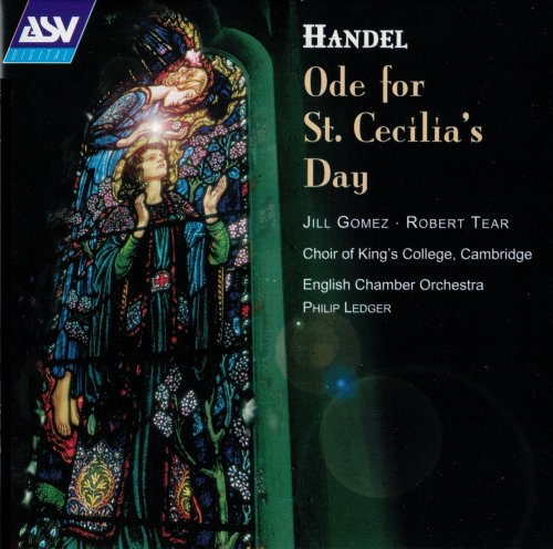 King’s College Choir, Philip Ledger - Handel: Ode for St. Cecilia's Day (1993)