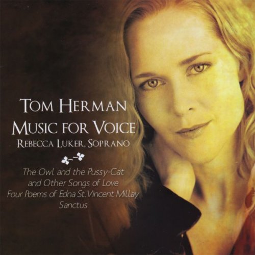 Rebecca Luker - Tom Herman: Music for Voice (2008)