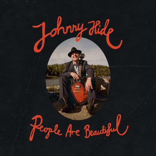 Johnny Hide - People Are Beautiful (2025) [Hi-Res]