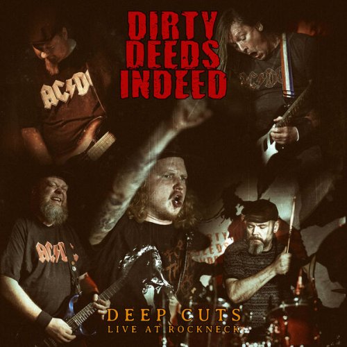 Dirty Deeds Indeed - Deep Cuts (Live) (2025)