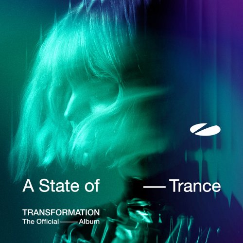 VA - A State of Trance 2025 - TRANSFORMATION (The Official Album) - Extended Versions (2025)