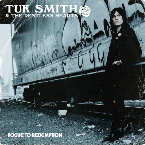 Tuk Smith and The Restless Hearts - Rogue to Redemption (Expanded Edition) (2025)