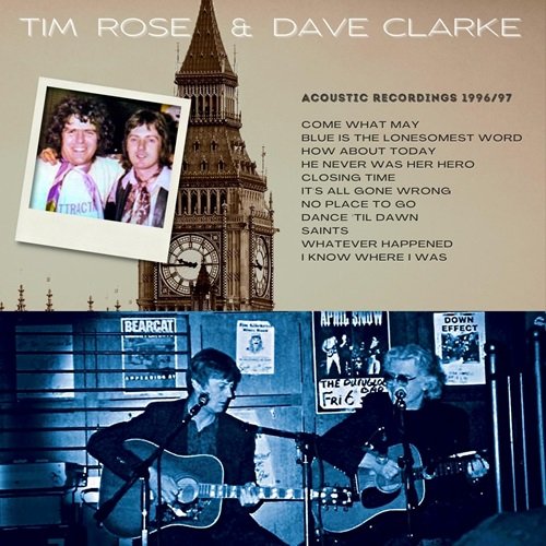 Tim Rose, Dave Clarke - Acoustic Recordings (1996-1997) (2022)