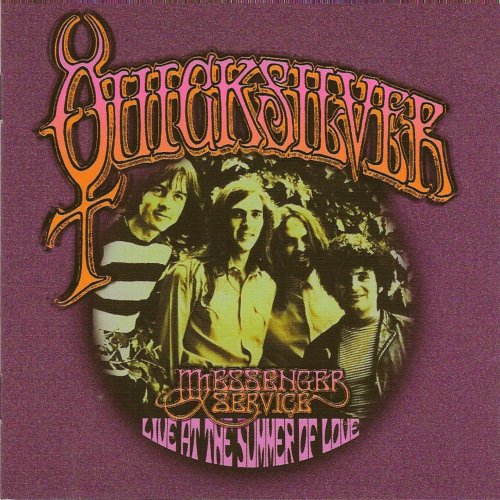 Quicksilver Messenger Service - Live At The Summer Of Love (2011)