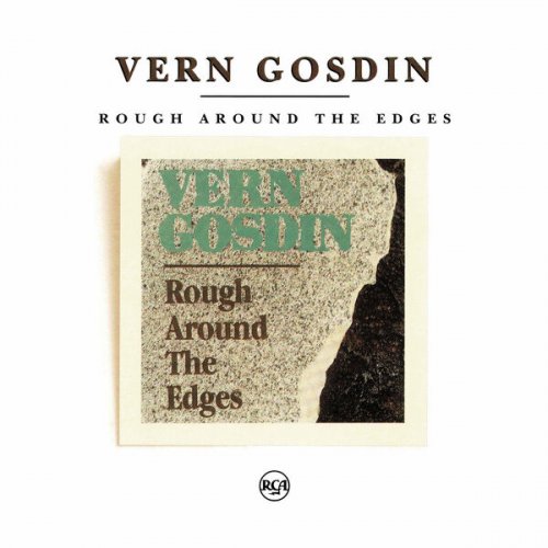 Vern Gosdin - Rough Around The Edges (1992)