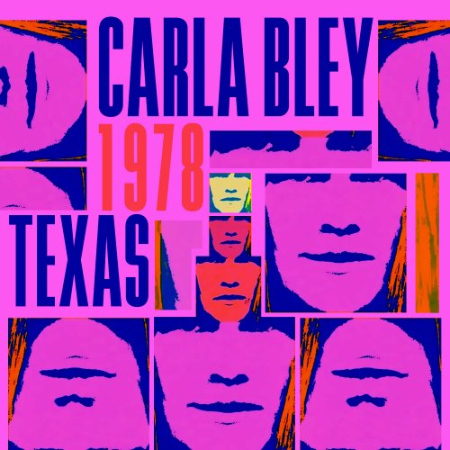 Carla Bley - Texas 1978 (2025)