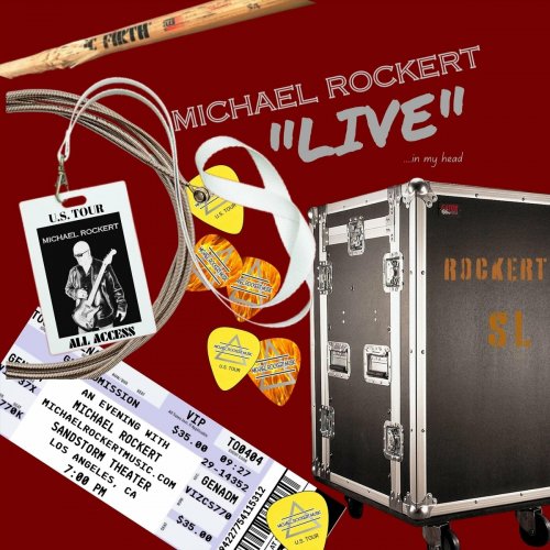 Michael Rockert - "Live"....In My Head (2025)