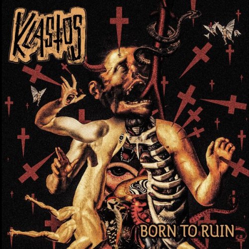 Klastos - Born to Ruin (2025)