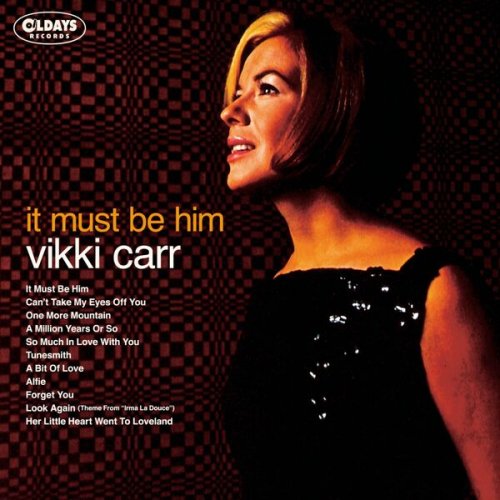 Vikki Carr - It Must Be Him / Bonus Track (2018)