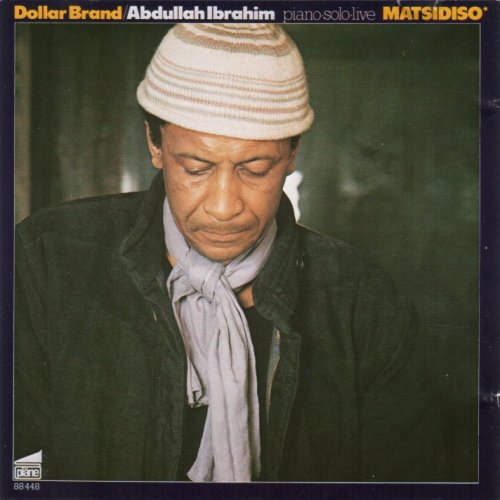 Dollar Brand - Matsidiso (1985)