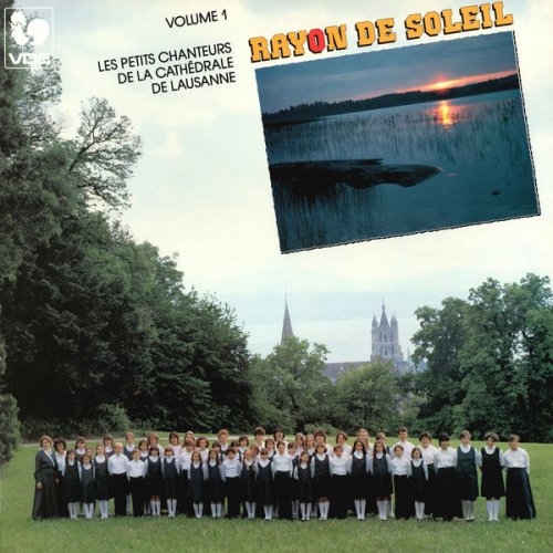 Les Petits Chanteurs de la Cathédrale de Lausanne & Gabrielle Mudry - Rayon de soleil (2021) [Hi-Res]