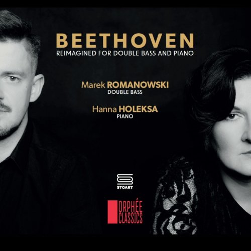 Marek Romanowski & Hanna Holeksa - Beethoven: Reimagined For Double Bass And Piano (2025) Hi-Res