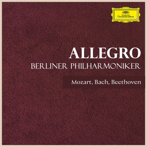 Berliner Philharmoniker - "Allegro" - Berlin Philharmoniker plays Bach, Beethoven & Mozart (2025)