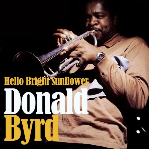 Donald Byrd - Hello Bright Sunflower (Remastered) (2025) [Hi-Res]