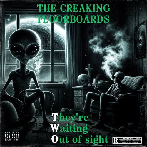 The Creaking Floorboards - They're Waiting out of Sight (2025)