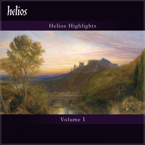 Howard Shelley, Angela Brownridge, Pavel Kolesnikov, Danny Driver, Garrick Ohlsso - Helios Highlights: Volume I (2024)