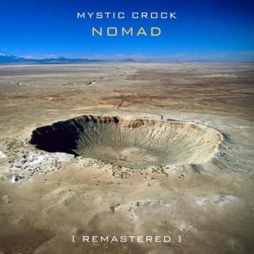 Mystic Crock - Nomad (Remastered 2025) (2025)