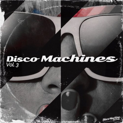 VA - Disco Machines, Vol. 3 (2025)