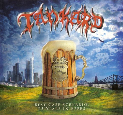 Tankard - Best Case Scenario: 25 Years In Beers (2007) CD-Rip