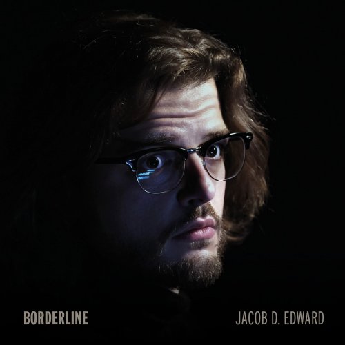 Jacob D. Edward - Borderline (2025) Hi Res