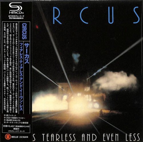 Circus - Fearless Tearless And Even Less (1980) [2022 Japanese Edition]