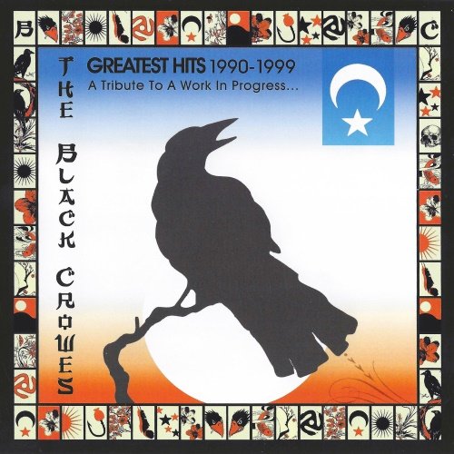 The Black Crowes - Greatest Hits 1990–1999 (A Tribute To A Work In Progress ...) (2000) CD-Rip