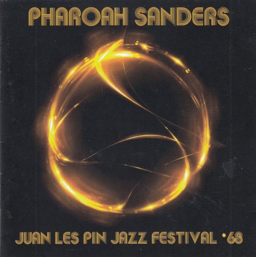 Pharoah Sanders - Juan Les Pin Jazz Festival '68 (2018)