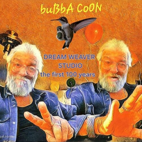 Bubba Coon - Dream Weaver Studio the First 100 Years (2025)