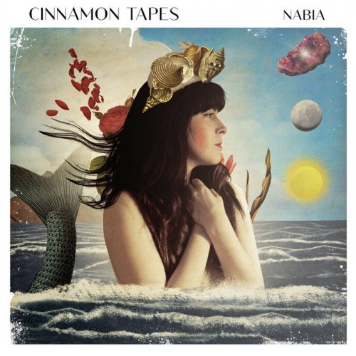 Cinnamon Tapes - Nabia (2017)