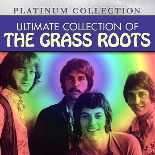 The Grass Roots - Ultimate Collection of The Grass Roots (2012)