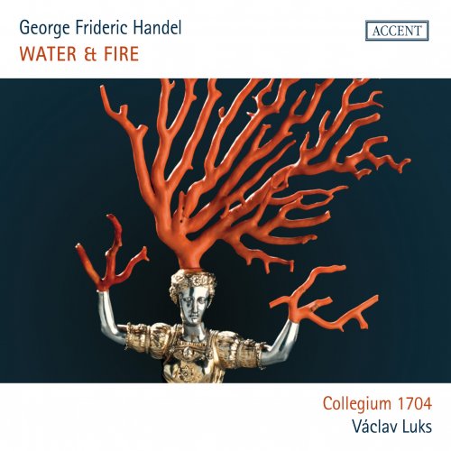 Collegium 1704 & Václav Luks - Georg Friedrich Händel: Water & Fire - Water Music & the Music for the Royal Fireworks (2025) [Hi-Res]