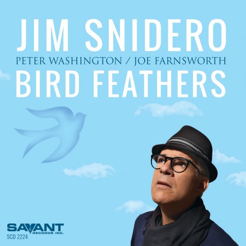 Jim Snidero - Bird Feathers (2052) [Hi-Res]