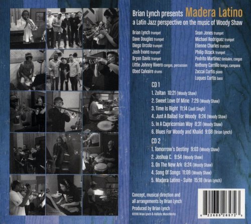 Brian Lynch - Madera Latino: A Latin Jazz Interpretation on the Music of Woody Shaw (2016) CD Rip