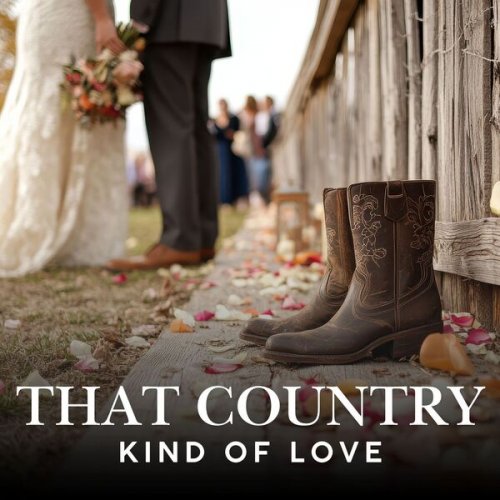 VA - That Country Kind of Love (2025)