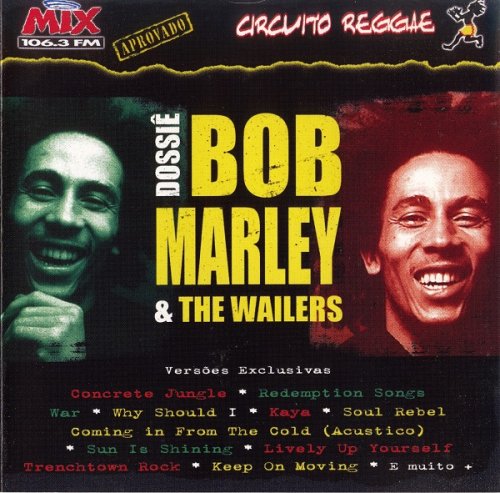 Bob Marley and The Wailers - Dossie Bob Marley and The Wailers (2003)