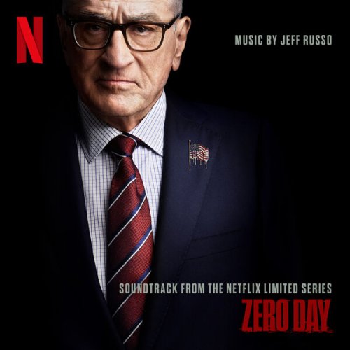 Jeff Russo - Zero Day (Soundtrack from the Netflix Series) (2025) [Hi-Res]