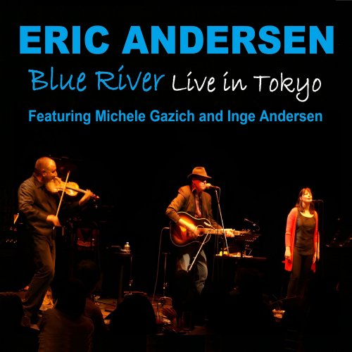 Eric Andersen - Blue River (Live) (2025) Hi Res