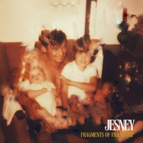 Jesney - Fragments Of Friendship (2025)