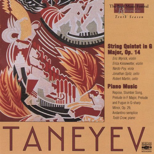 Bard Music Festival Players & Todd Crow - Taneyev: String Quintet in G Major, Op. 14, Piano Music (1999)