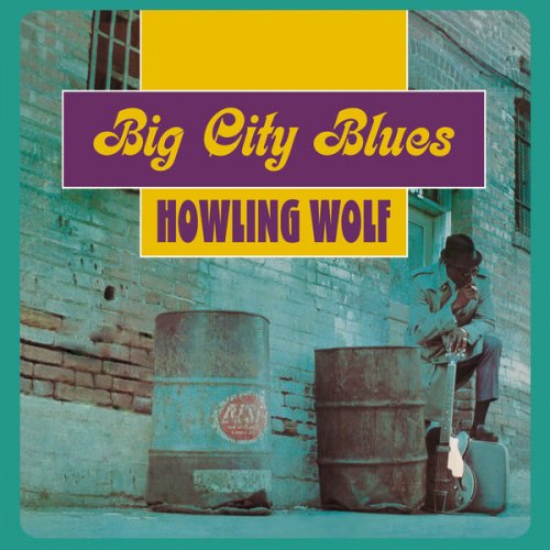 Howlin' Wolf - Big City Blues / Bonus Tracks (2022)