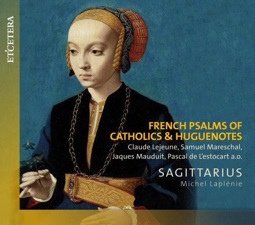 Sagittarius - French Psalms of Catholics & Huguenotes (2015)